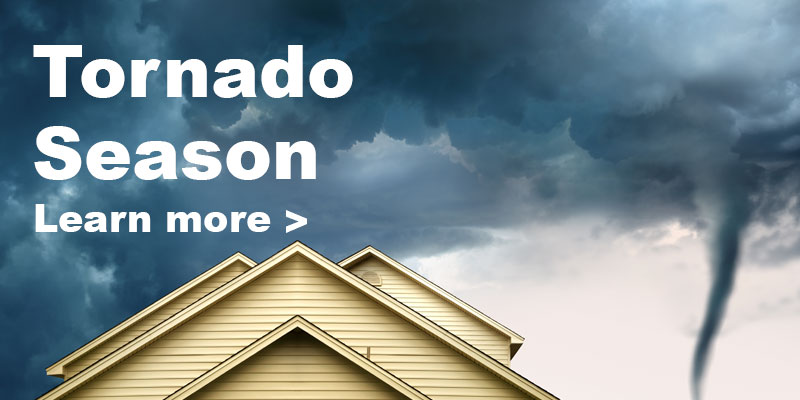 Learn more about preparing for tornadoes
